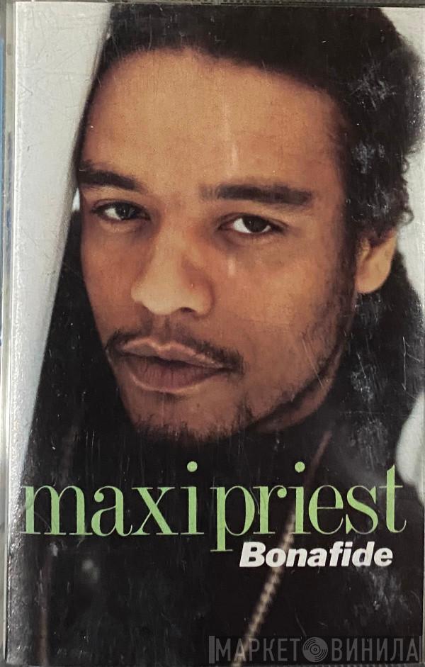  Maxi Priest  - Bonafide