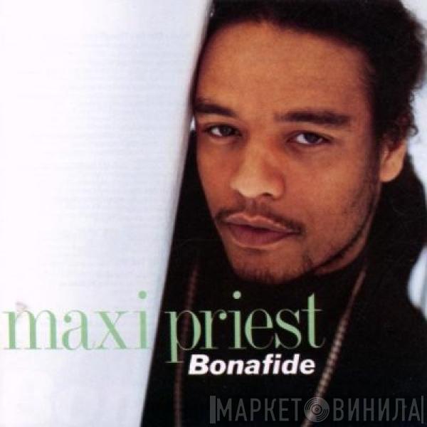  Maxi Priest  - Bonafide