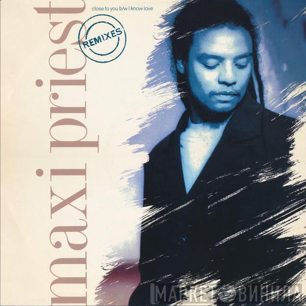 Maxi Priest - Close To You (Remixes)