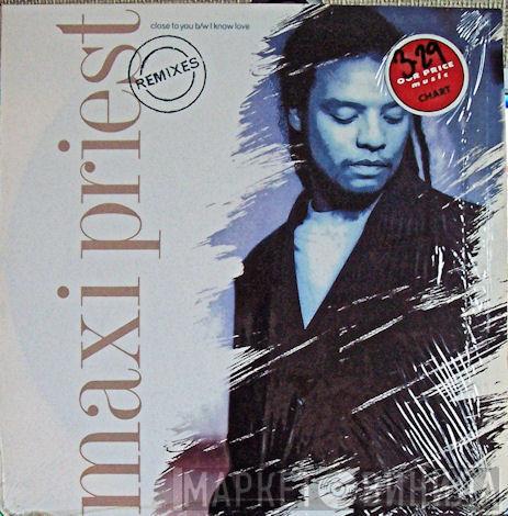  Maxi Priest  - Close To You (Remixes)