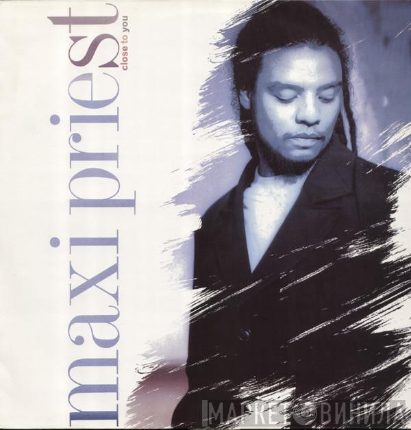  Maxi Priest  - Close To You