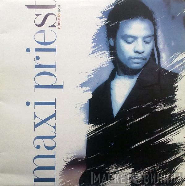  Maxi Priest  - Close To You