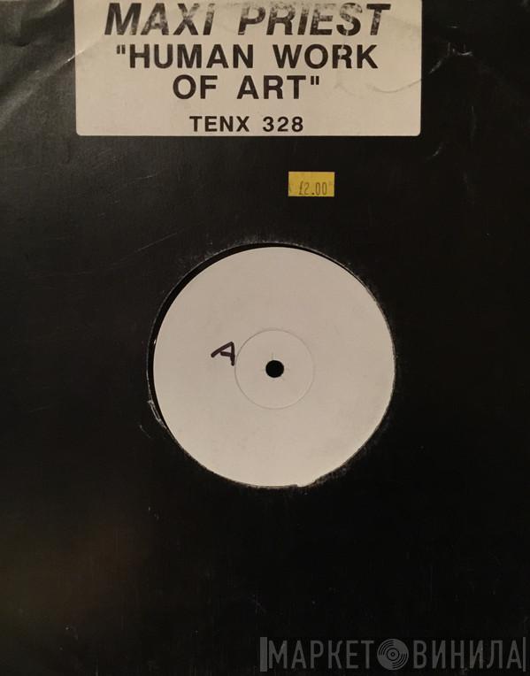 Maxi Priest - Human Work Of Art