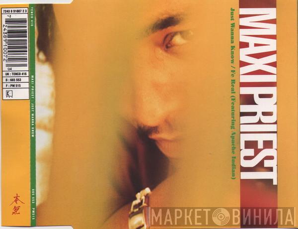 Maxi Priest - Just Wanna Know / Fe Real