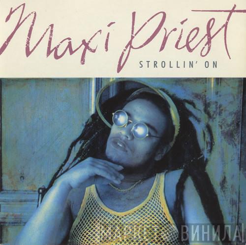 Maxi Priest - Strollin' On