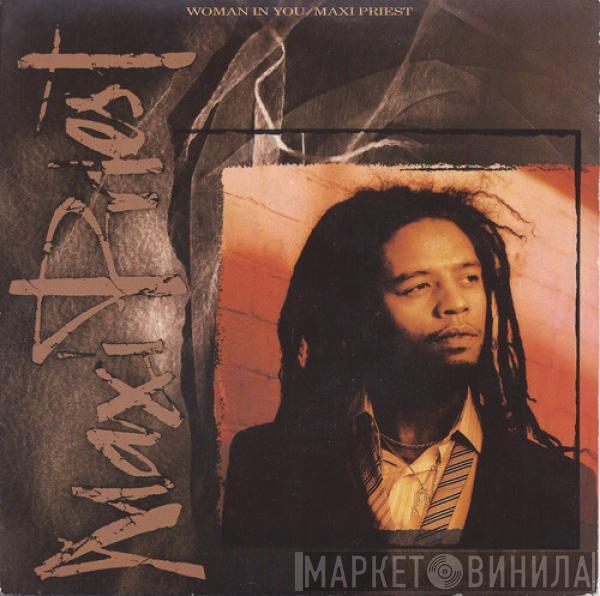  Maxi Priest  - Woman In You