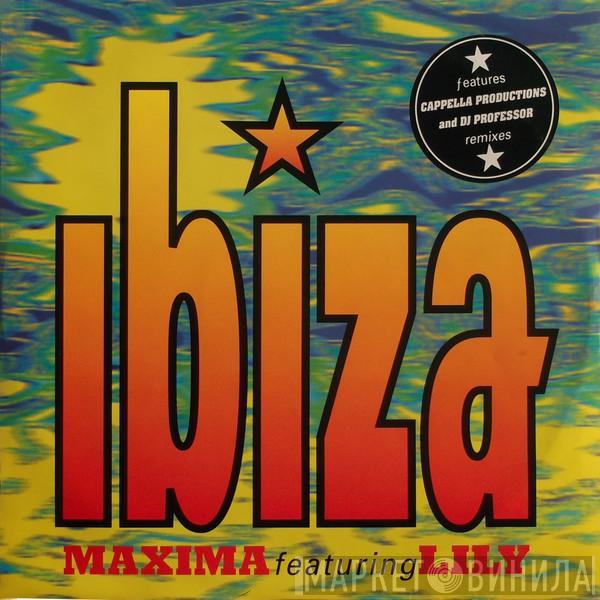 Maxima , Lily  - Ibiza