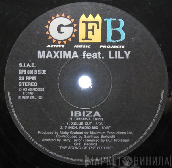 Maxima , Lily  - Ibiza