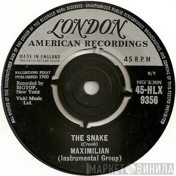 Maximilian  - The Snake