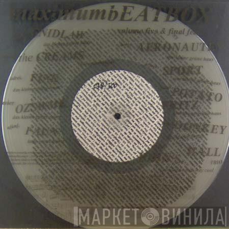  - MaximumBeatbox Volume Five & Final