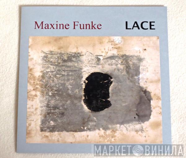 Maxine Funke - Lace