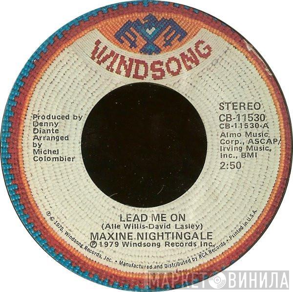 Maxine Nightingale - Lead Me On / Love Me Like You Mean It