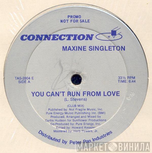 Maxine Singleton - You Can't Run From Love