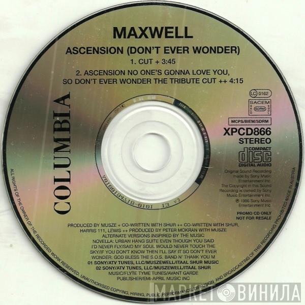 Maxwell - Ascension (Don't Ever Wonder)