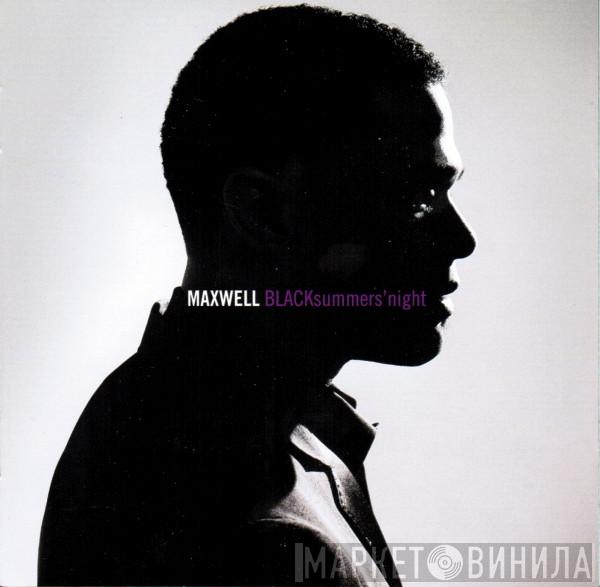 Maxwell - BLACKsummers'night