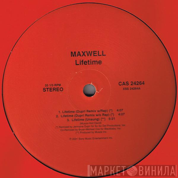  Maxwell  - Lifetime