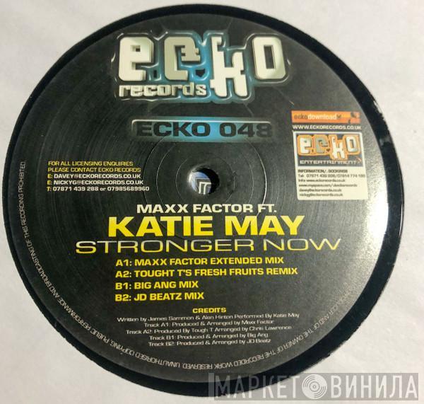 Maxx Factor, Katie May - Stronger Now