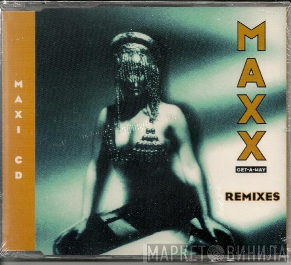  Maxx  - Get-A-Way (Remixes)