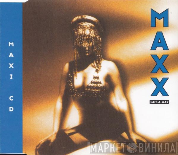  Maxx  - Get-A-Way