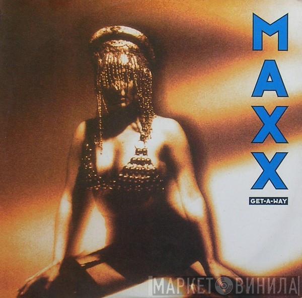 Maxx - Get-A-Way