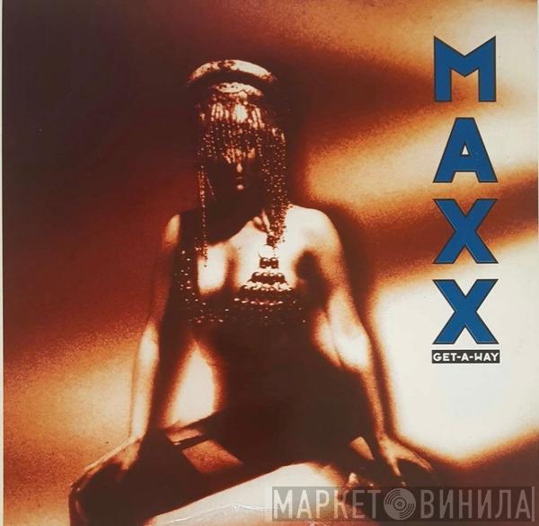  Maxx  - Get-A-Way