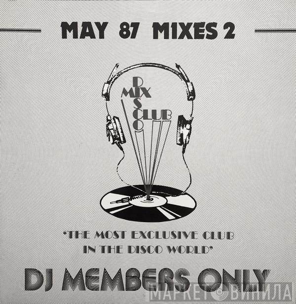  - May 87 Mixes 2
