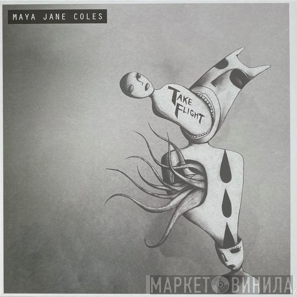 Maya Jane Coles - Take Flight