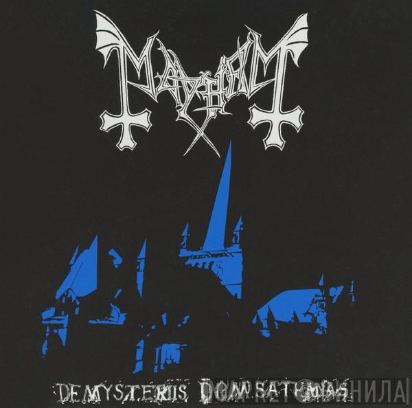  Mayhem  - De Mysteriis Dom Sathanas
