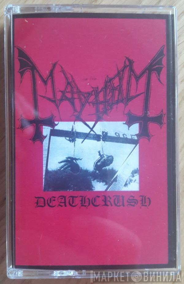 Mayhem  - Deathcrush