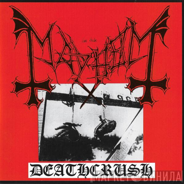  Mayhem  - Deathcrush