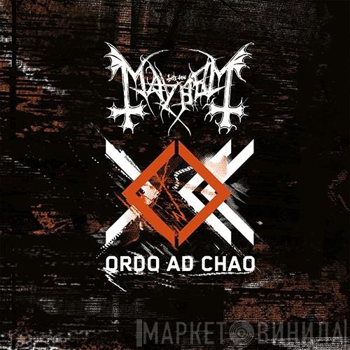 Mayhem - Ordo Ad Chao