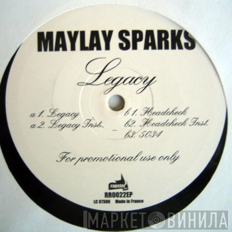 Maylay Sparks - Legacy