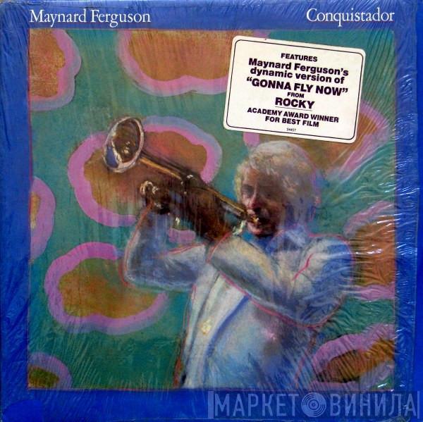  Maynard Ferguson  - Conquistador