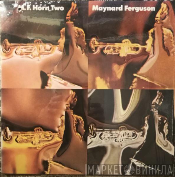 Maynard Ferguson - M.F. Horn Two