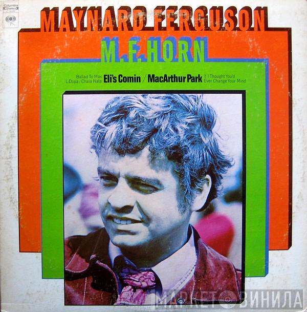 Maynard Ferguson - M.F. Horn
