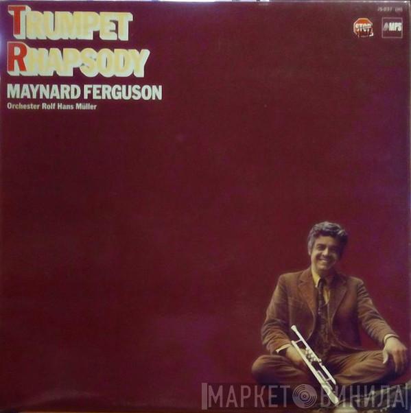  Maynard Ferguson  - Trumpet Rhapsody