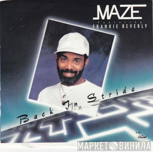 Maze Featuring Frankie Beverly - Back In Stride