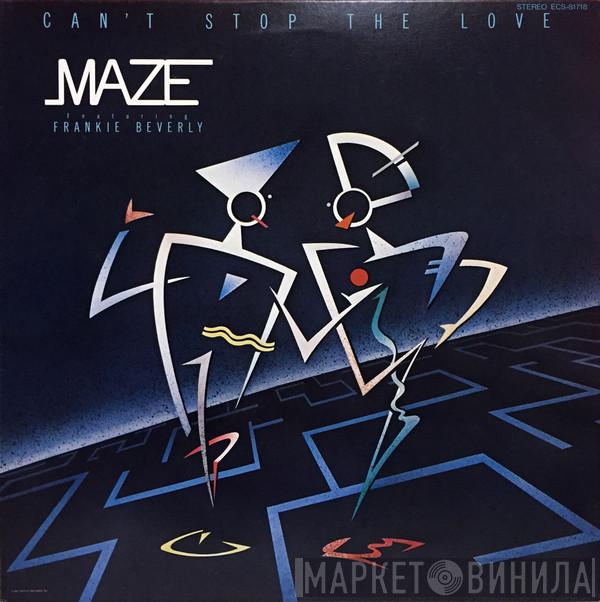  Maze Featuring Frankie Beverly  - Can't Stop The Love