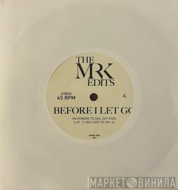 Maze Featuring Frankie Beverly DJ Hollywood  - Before I Let Go / Hollywood Message