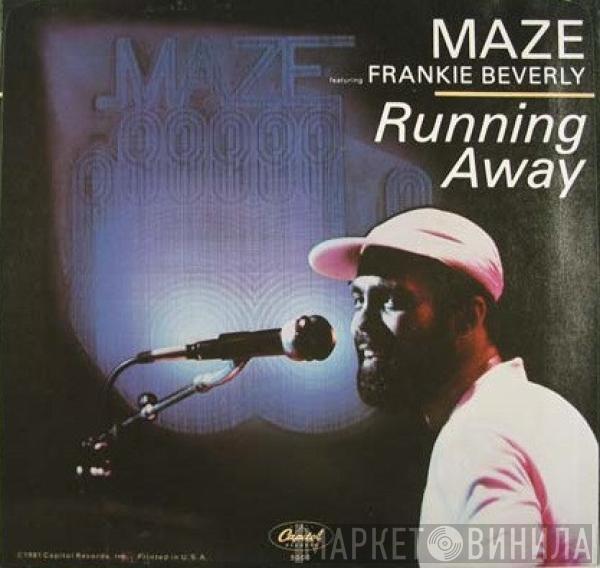 Maze Featuring Frankie Beverly - Running Away