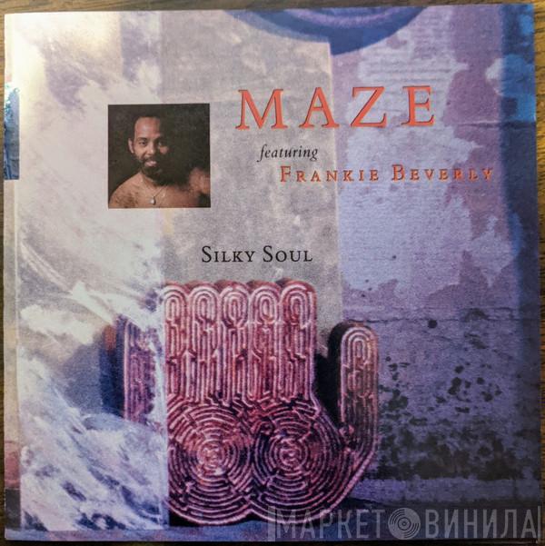 Maze Featuring Frankie Beverly  - Silky Soul