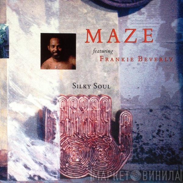  Maze Featuring Frankie Beverly  - Silky Soul