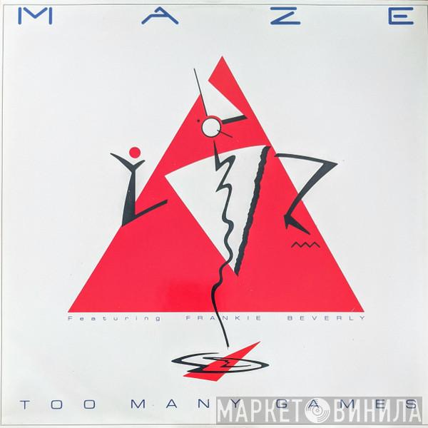 Maze Featuring Frankie Beverly - Too Many Games