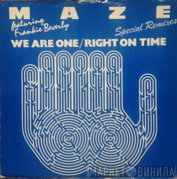 Maze Featuring Frankie Beverly - We Are One / Right On Time (Special Remixes)