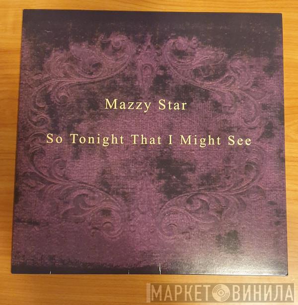  Mazzy Star  - So Tonight That I Might See