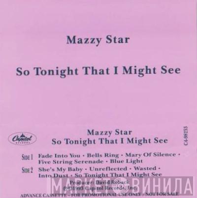  Mazzy Star  - So Tonight That I Might See