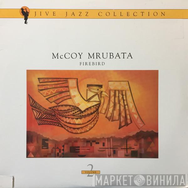 McCoy Mrubata - Firebird