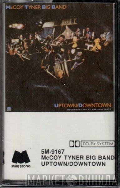 McCoy Tyner Big Band - Uptown/Downtown