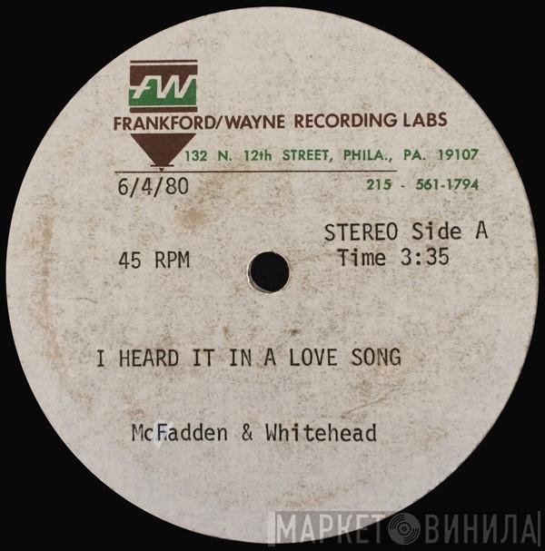  McFadden & Whitehead  - I Heard It In A Love Song / Always Room For One More