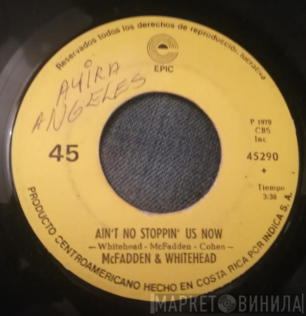  McFadden & Whitehead  - Ain't No Stoppin' Us Now